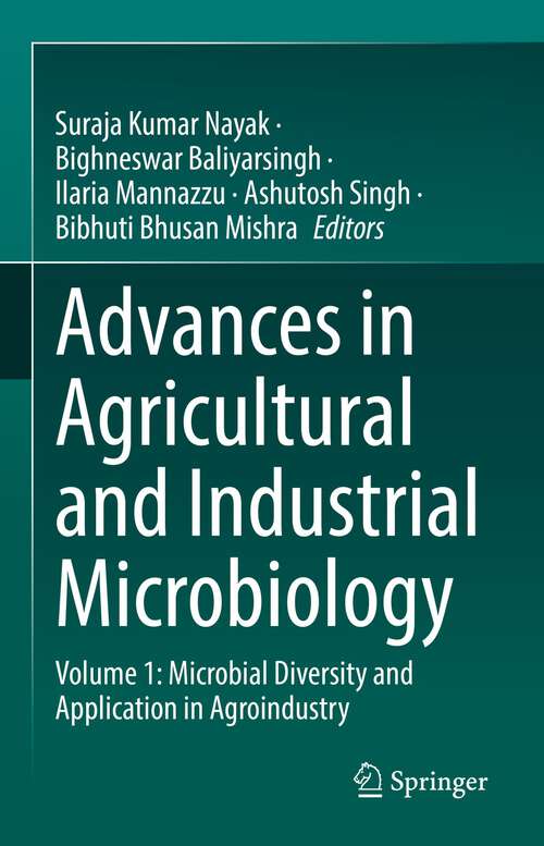 Book cover of Advances in Agricultural and Industrial Microbiology: Volume 1: Microbial Diversity and Application in Agroindustry (1st ed. 2022)