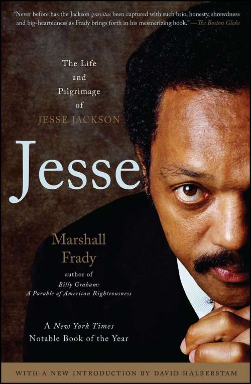 Book cover of Jesse: The Life and Pilgrimage of Jesse Jackson