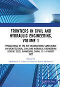 Frontiers in Civil and Hydraulic Engineering, Volume 1: Proceedings of the 8th International Conference on Architectural, Civil and Hydraulic Engineering (ICACHE 2022), Guangzhou, China, 12–14 August 2022