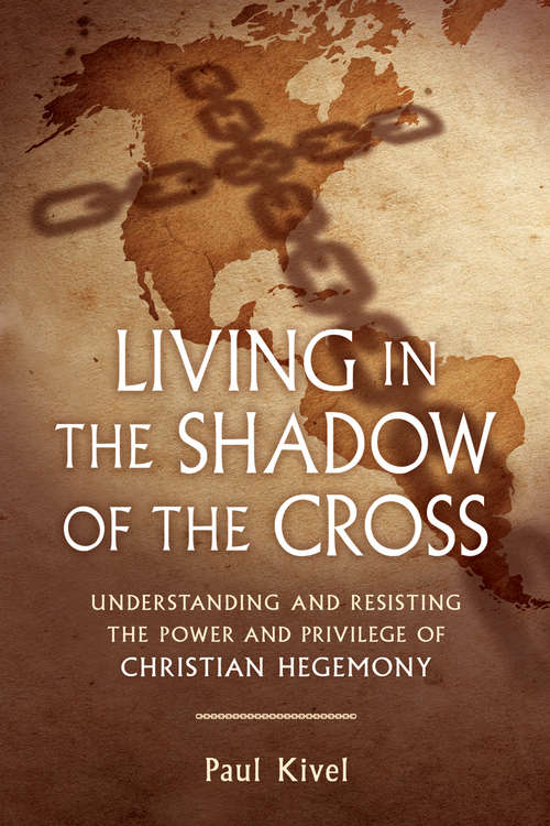 Book cover of Living in the Shadow of the Cross