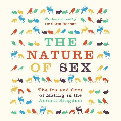 Book cover of The Nature of Sex: The Ins and Outs of Mating in the Animal Kingdom
