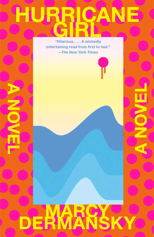 Book cover of Hurricane Girl: A novel