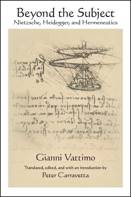 Book cover of Beyond the Subject: Nietzsche, Heidegger, and Hermeneutics (SUNY series in Contemporary Italian Philosophy)