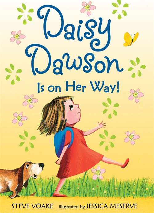 Book cover of Daisy Dawson Is On Her Way!