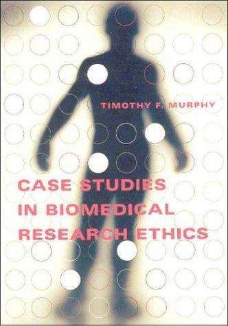 Book cover of Case Studies in Biomedical Research Ethics