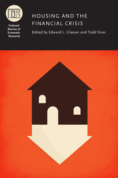 Book cover of Housing and the Financial Crisis