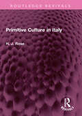Primitive Culture in Italy (Routledge Revivals)