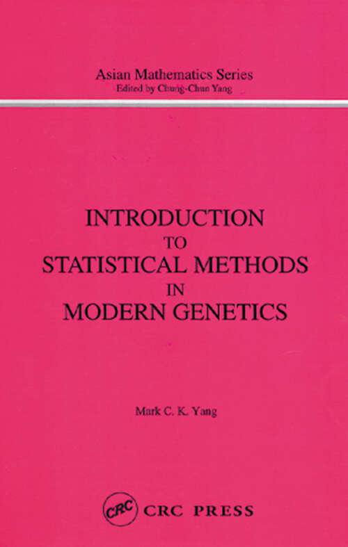 Book cover of Introduction to Statistical Methods in Modern Genetics (1) (Modern Analysis Series)