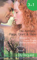 The Ashtons: The Highest Bidder / Savour The Seduction / Name Your Price (Mills And Boon Spotlight Ser.)