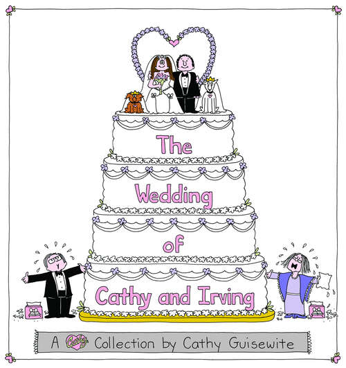 Book cover of The Wedding of Cathy and Irving: A Cathy Collection (Cathy Ser. #22)