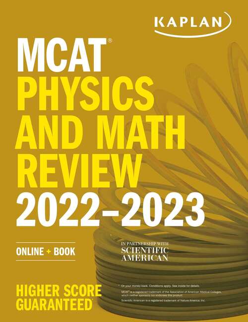 Book cover of MCAT Physics and Math Review 2022-2023: Online + Book (Kaplan Test Prep)