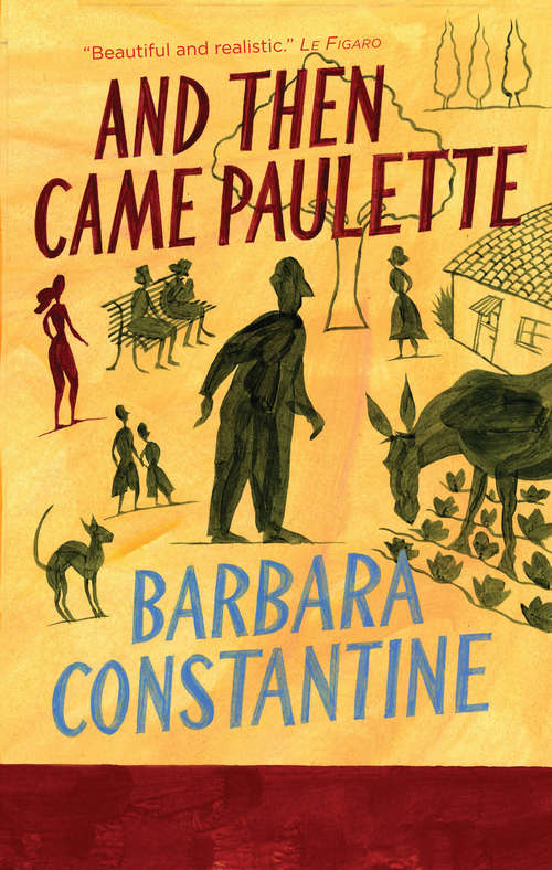 Book cover of And Then Came Paulette