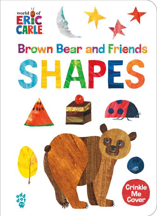 Book cover of Brown Bear and Friends Shapes (The World of Eric Carle)