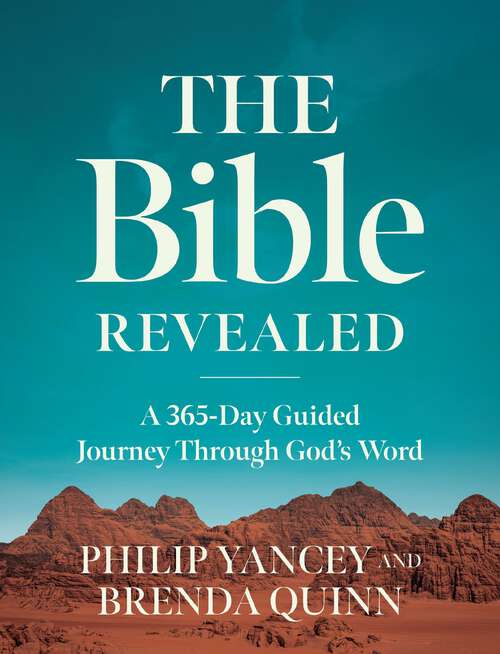 Book cover of The Bible Revealed: A 365-Day Guided Journey Through God's Word (A Daily Devotional)