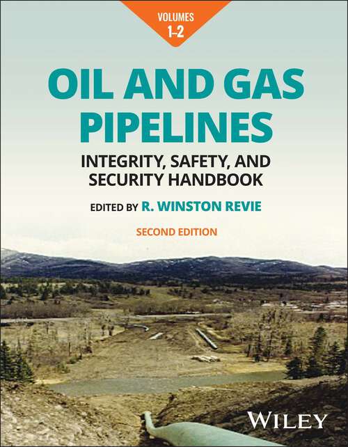 Book cover of Oil and Gas Pipelines: Integrity, Safety, and Security Handbook