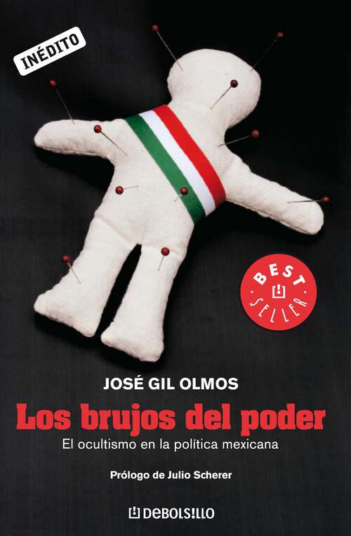 Book cover of Los brujos del poder (Los brujos del poder 1): El ocultismo en la política mexicana (Los brujos del poder: Volumen 1)