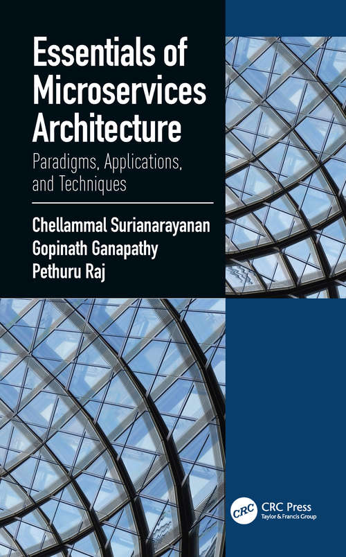 Book cover of Essentials of Microservices Architecture: Paradigms, Applications, and Techniques