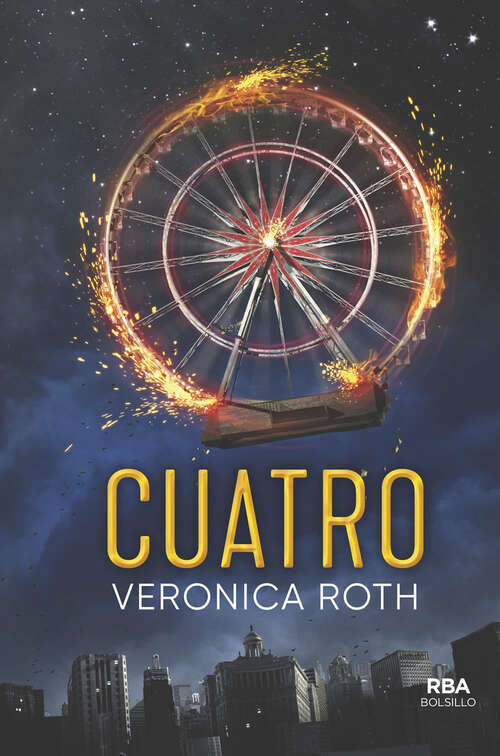 Book cover of Cuatro. Un libro de la saga Divergente: Un libro de la saga Divergente