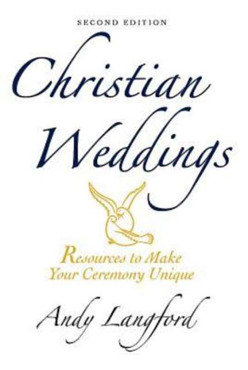 Christian Weddings: Resources to Make Your Ceremony Unique