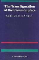 Book cover of The Transfiguration of the Commonplace: A Philosophy of Art