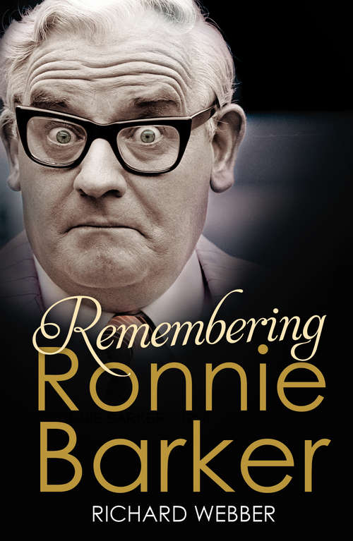 Book cover of Remembering Ronnie Barker