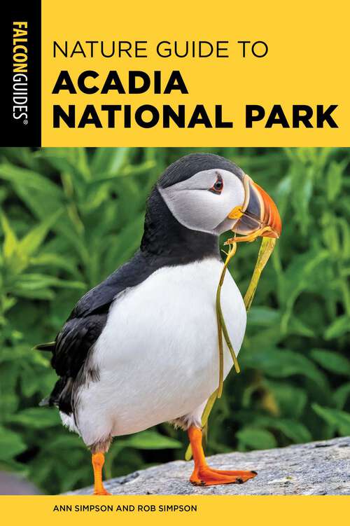 Book cover of Nature Guide to Acadia National Park (Nature Guides to National Parks Series)