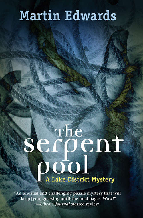 The Serpent Pool: A Lake District Mystery (Lake District Mysteries #0)