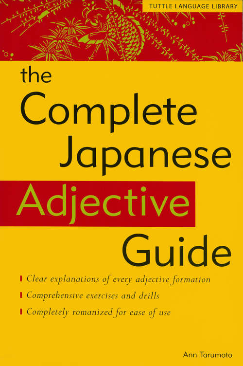 Book cover of Complete Japanese Adjective Guide