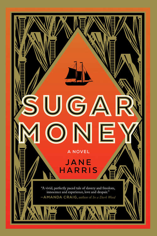 Sugar Money: A Novel