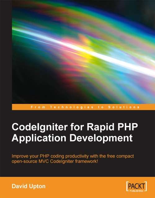 Book cover of CodeIgniter for Rapid PHP Application Development