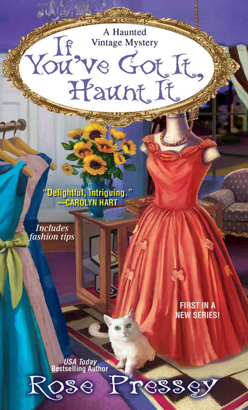 Book cover of If You've Got It, Haunt It (A Haunted Vintage Mystery #1)