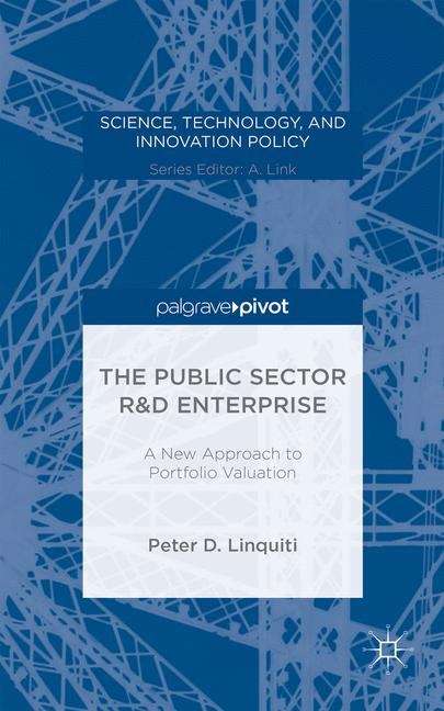 The Public Sector R&D Enterprise: A New Approach to Portfolio Valuation