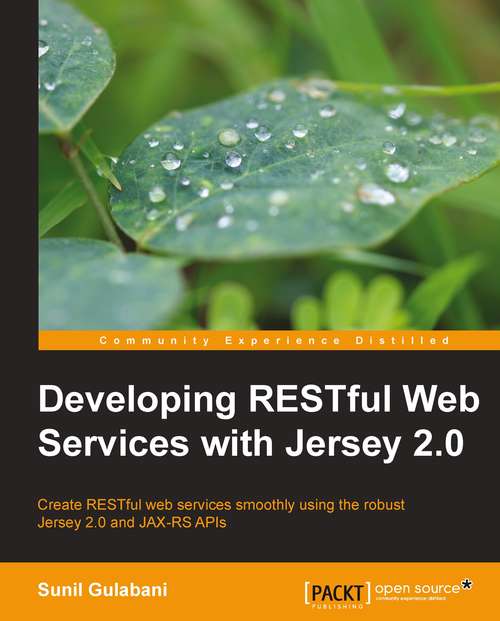 Book cover of Developing RESTful Web Services with Jersey 2.0