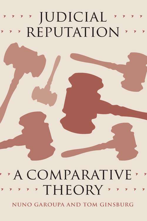 Judicial Reputation: A Comparative Theory