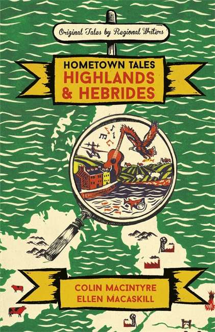 Hometown Tales: Highlands and Hebrides (Hometown Tales)