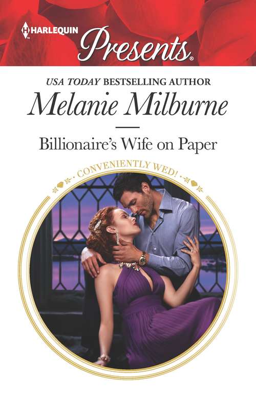 Billionaire's Wife on Paper: Billionaire's Wife On Paper / Their Royal Wedding Bargain (Conveniently Wed!)
