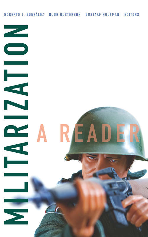 Militarization: A Reader (Global Insecurities)