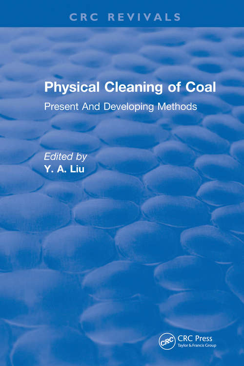 Physical Cleaning of Coal: Present Developing Methods