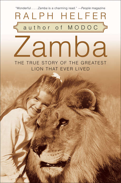 Book cover of Zamba: The True Story of the Greatest Lion That Ever Lived