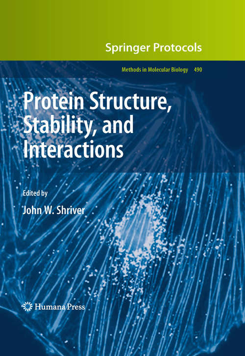 Book cover of Protein Structure, Stability, and Interactions