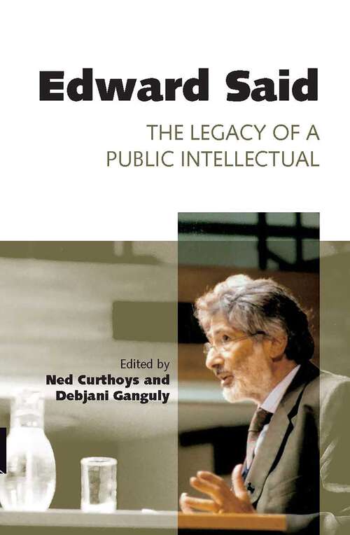 Book cover of Edward Said: The Legacy of a Public Intellectual