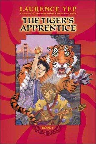 Book cover of The Tiger's Apprentice (Book One of the Tiger Trilogy)