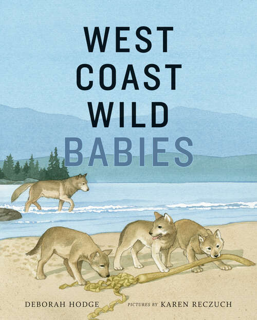 Book cover of West Coast Wild Babies (West Coast Wild #2)