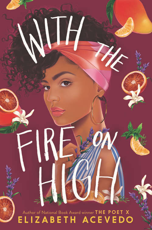 Book cover of With the Fire on High