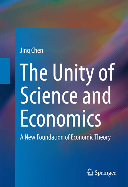 The Unity of Science and Economics
