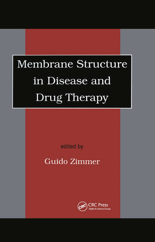 Book cover of Membrane Structure in Disease and Drug Therapy (1)