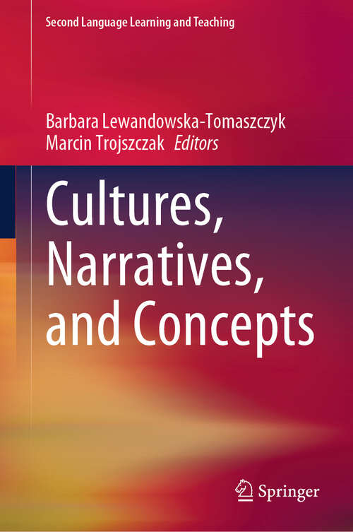 Book cover of Cultures, Narratives, and Concepts (Second Language Learning and Teaching)