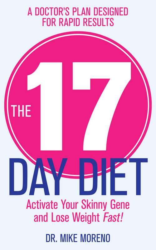 Book cover of The 17 Day Diet