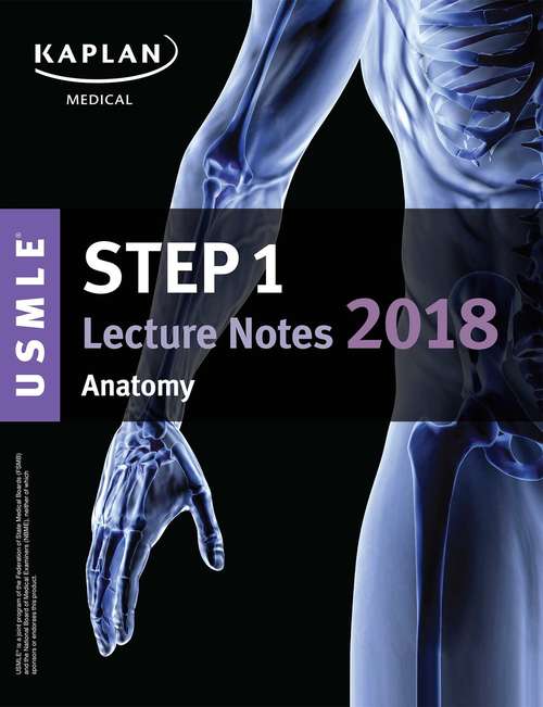 Book cover of USMLE Step 1 Lecture Notes 2018: Anatomy