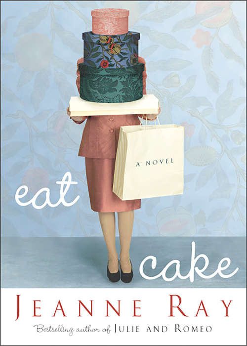 Eat Cake: A Novel (Bride Series)